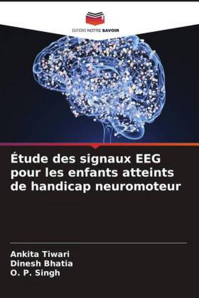 Étude des signaux EEG pour les enfants atteints de handicap neuromoteur