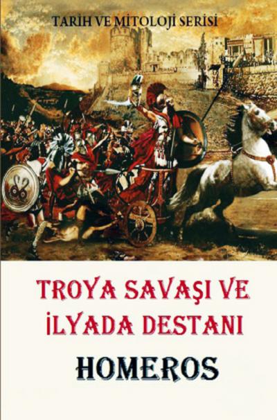 Troya Sava¿¿ ve ¿lyada Destan¿