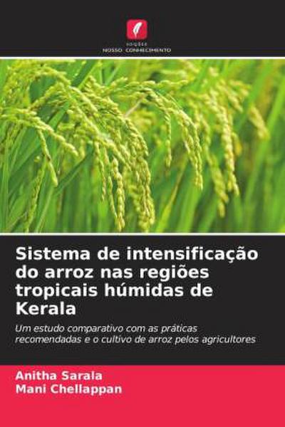 Sistema de intensificação do arroz nas regiões tropicais húmidas de Kerala