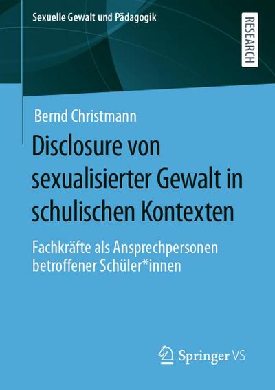 Disclosure von sexualisierter Gewalt in schulischen Kontexten