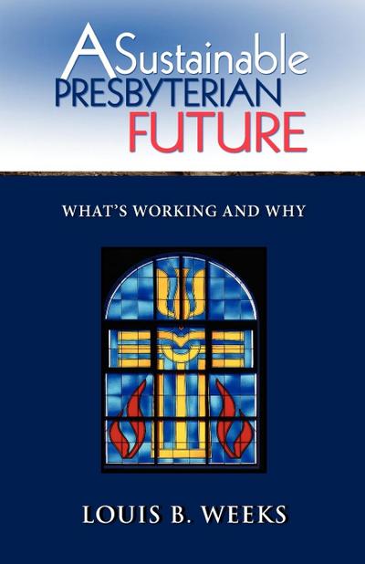 A Sustainable Presbyterian Future
