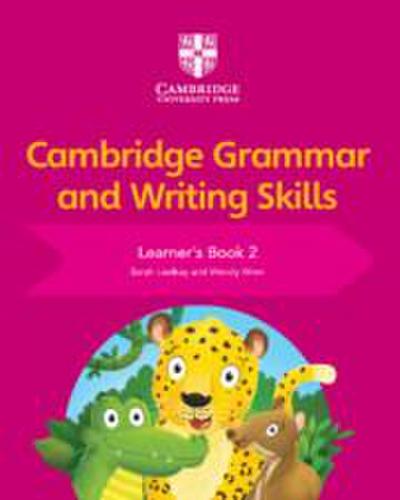 Cambridge Grammar and Writing Skills Learner’s Book 2