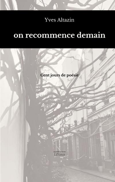 on recommence demain