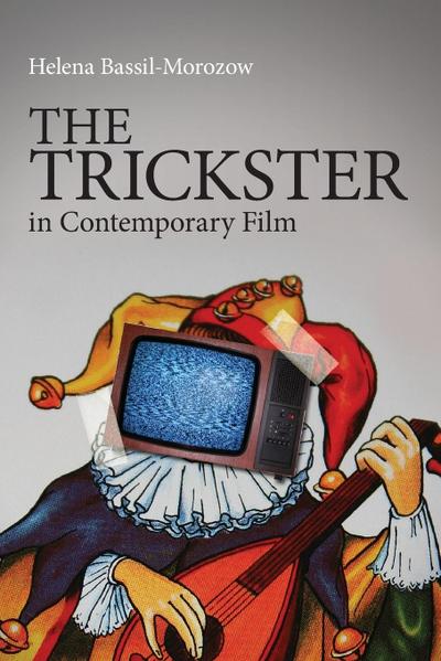 The Trickster in Contemporary Film