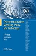 Telecommunications Modeling, Policy, and Technolog
