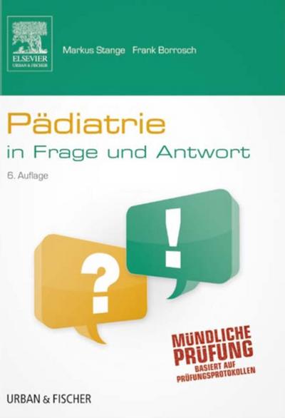 Pädiatrie in Frage und Antwort