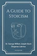 A Guide to Stoicism