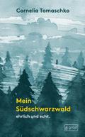 Mein Südschwarzwald