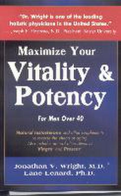 Maximize Your Vitality & Potency