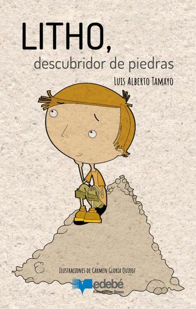Litho, descubridor de piedras