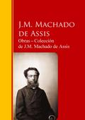 Obras - Colección  de J.M. Machado de Assis