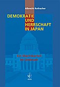 Demokratie und Herrschaft in Japan
