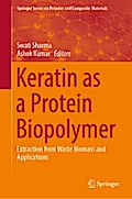 Keratin as a Protein Biopolymer
