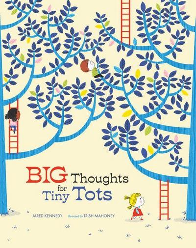 Big Thoughts for Tiny Tots