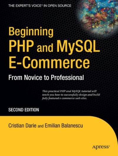 Beginning PHP and MySQL E-Commerce