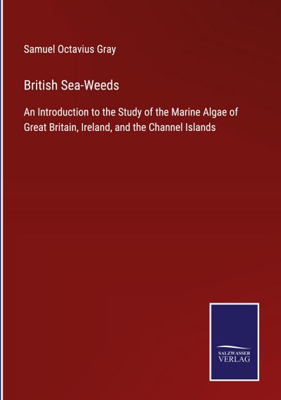 British Sea-Weeds