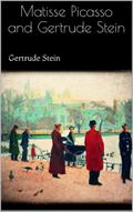 Matisse Picasso and Gertrude Stein