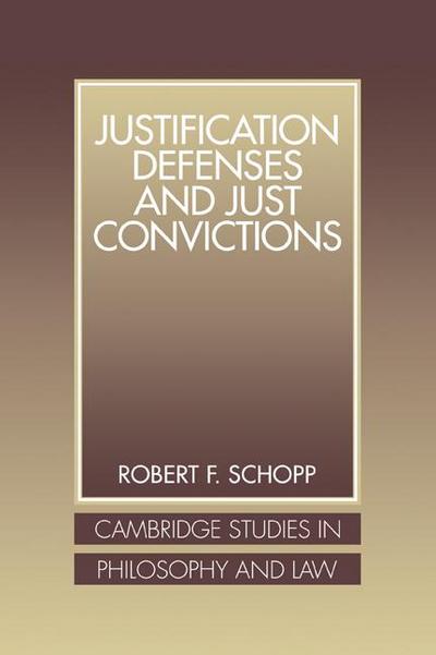 Justification Defenses and Just Convictions