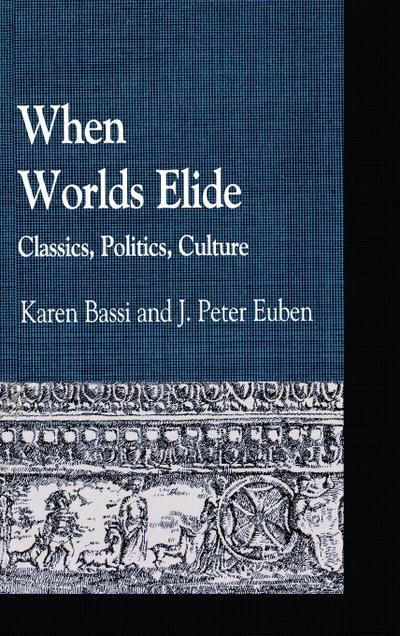 When Worlds Elide - Karen Bassi