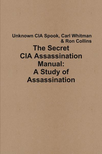 The Secret CIA Assassination Manual