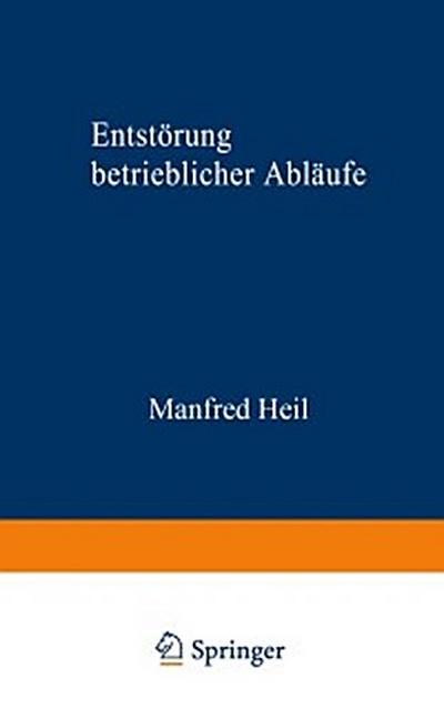 Entstörung betrieblicher Abläufe