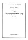 Two Unaccompanied Part Songs: gemischter Chor (SAT
