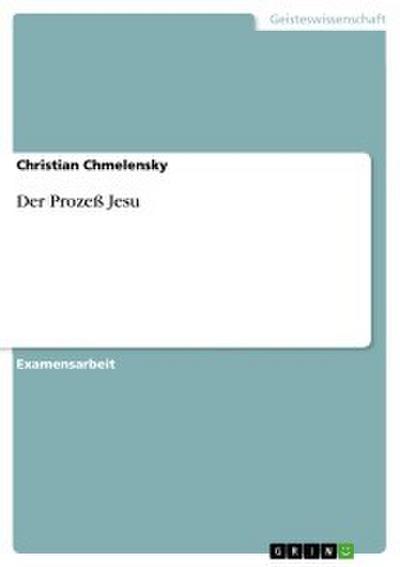 Der Prozeß Jesu