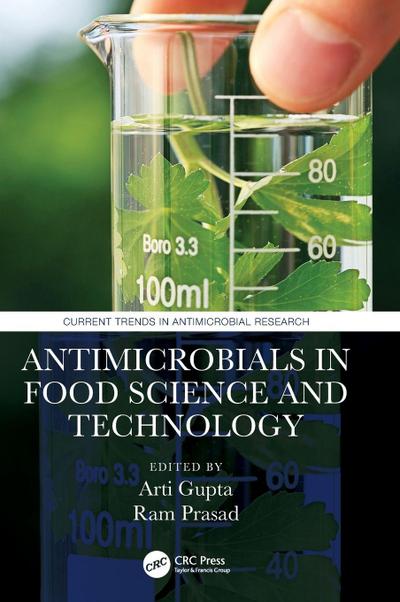 Antimicrobials in Food Science and Technology