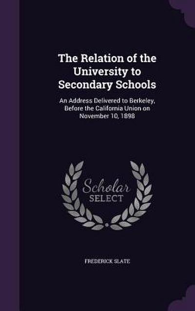 The Relation of the University to Secondary Schools