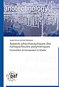 Aspects pharmaceutiques des nanoparticules polymér