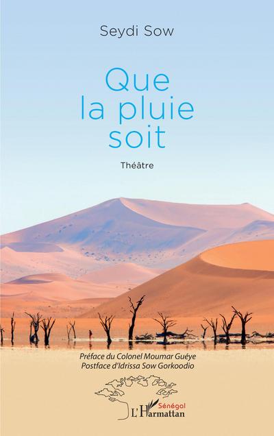 Que la pluie soit