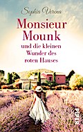 Monsieur Mounk und die kleinen Wunder des roten Hauses