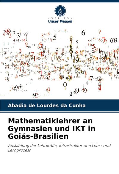 Mathematiklehrer an Gymnasien und IKT in Goiás-Brasilien