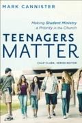 Teenagers Matter (Youth, Family, and Culture)