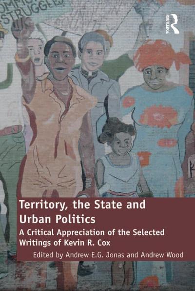 Territory, the State and Urban Politics