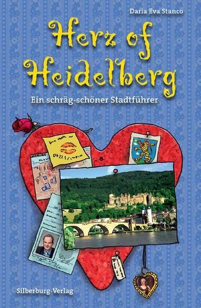 Herz of Heidelberg: Ein schräg-schöner Stadtführer. Illustriert von Anne Eggert