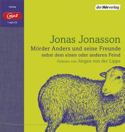 Mörder Anders und seine Freunde nebst dem einen oder anderen Feind, 1 Audio-CD, 1 MP3