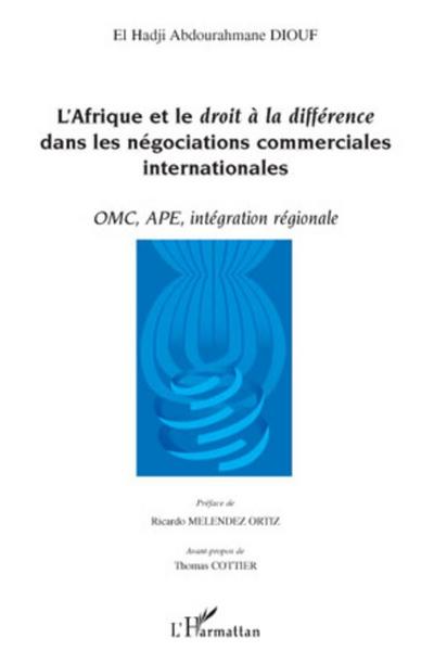 L’Afrique et le droit à la différence dans les négociations commerciales internationales