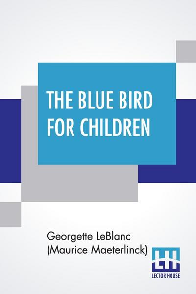 The Blue Bird For Children