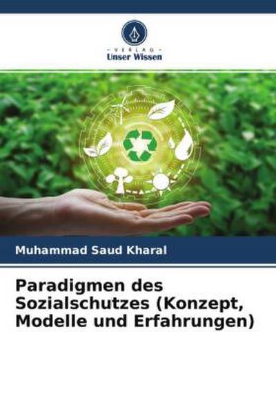 Paradigmen des Sozialschutzes (Konzept, Modelle und Erfahrungen)