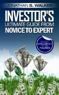 Stock Market Investing For Beginners - Investor’s Ultimate Guide From Novice to Expert