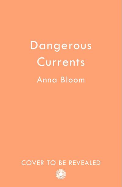 Dangerous Currents