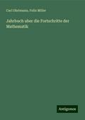 Jahrbuch uber die Fortschritte der Mathematik