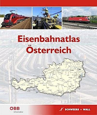 Eisenbahnatlas Österreich. Railatlas Austria
