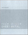 Fascination of Sheet Metal