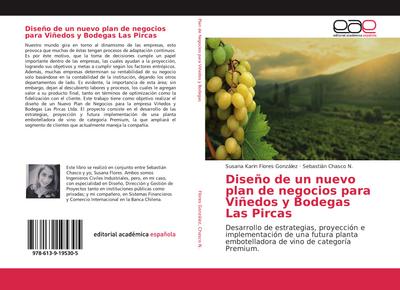 Diseño de un nuevo plan de negocios para Viñedos y Bodegas Las Pircas