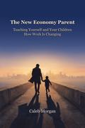 The New Economy Parent