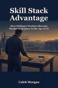 Skill Stack Advantage