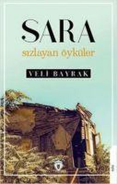 Sara Sizlayan Öyküler