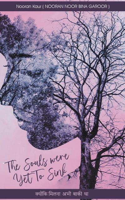 The Souls were Yet To Sink KYUNKI MILNA ABHI BAAKI THA